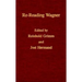 Re-Reading Wagner -Mov #13