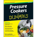 Pressure Cookers for Dummies