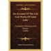 An Account Of The Life And Works Of Saint Luke: Evangelist, Physician, And Painter (1889)
