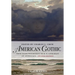 American Gothic: An Anthology from Salem Witchcraft to H. P. Lovecraft