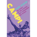 Camp!: The Story of the Attitude That Conquered the World