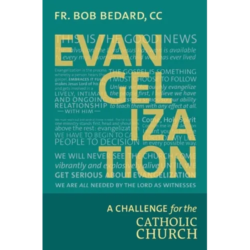 Evangelization: A Challenge for the Catholic Church