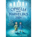 Ophelia and the Marvelous Boy