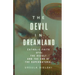 The Devil in Dreamland: Catholic Faith, UFOs, the Occult and the End of the Supernatural