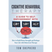 Cognitive Behavioral Therapy: How to Build Brain Strength and Reshape Your Life with Behavioral Therapy: A Guide to Self-Empowerment with CBT, DBT,