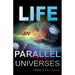 Life in Parallel Universes: A Novel by John E Smethers