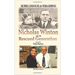 Nicholas Winton and the Rescued Generation: Save One Life, Save the World