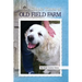 More Simple Times at Old Field Farm