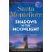 Shadows in the Moonlight: The Sensational and Devastatingly Romantic New Novel from the Number One Bestselling Author!