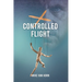 Controlled Flight