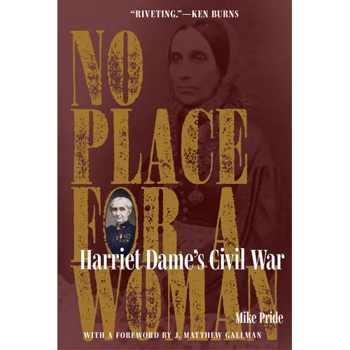 No Place for a Woman: Harriet Dame's Civil War