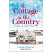 A Cottage in the Country: Escape to the cosiest little cottage in the country