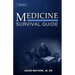 Medicine: Survival Guide