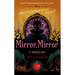 Mirror, Mirror: A Twisted Tale