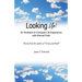 Looking Up!: An Invitation to Compare Life Experience with Eternal Truth