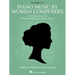 Piano Music by Women Composers: Book 2: 30 Intermediate to Upper Intermediate Level Pieces