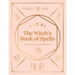 The Witch's Book of Spells: Simple Spells for Everyday Magick