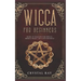 Wicca for Beginners: Book of Shadows for Spells, Herbal Magic, Oils and Crystals