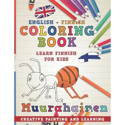 Coloring Book: English - Finnish I Learn Finnish for Kids I Creative Painting and Learning.