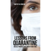 Lessons from Quarantine: Biblical Principles for Living in Tough Times