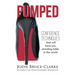 Pumped: Confidence Techniques That Will Have You Standing Taller In The World