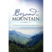 Beyond the Mountain