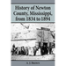 History of Newton County, Mississippi, from 1834-1894
