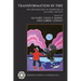 Transformation by Fire: The Archaeology of Cremation in Cultural Context