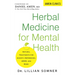 Herbal Medicine for Mental Health: Natural Treatments for Anxiety, Depression, Adhd, and More
