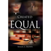 Created Equal