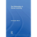 The Philosophy of Human Learning