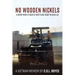 No Wooden Nickels: A REMF MSC's Tour at 91st Evac Hosp in Chu Lai