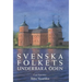 Svenska folkets underbara öden: Äldre Vasatiden (Band II)