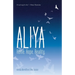 Aliya: Home. Hope. Reality.