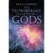 The Neurobiology of the Gods: How Brain Physiology Shapes the Recurrent Imagery of Myth and Dreams