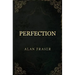 Perfection