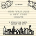 Now Wait Just a New York Minute & Other Fun Facts about the City: Your Guide to Faking it with the Best of New Yorkers