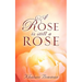 A Rose is Still A Rose