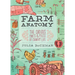 Farm Anatomy: The Curious Parts and Pieces of Country Life
