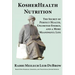 KosherHealth Nutrition: The Secret of Perfect Health, Unlimited Energy and a More Meaningful Life