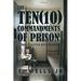 The Ten Commandments of Prison: Using Politics Effectively