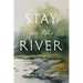 Stay in the River
