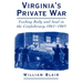 Virginia's Private War: Feeding Body and Soul in the Confederacy, 1861-1865