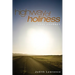 Highway of Holiness: Soul Journey