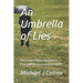An Umbrella of Lies: The Covert Filmer, the Altered Film, and the Assassination of JFK