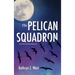 The Pelican Squadron