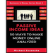 Passive Income Ideas: 50 Ways to Make Money Online Analyzed