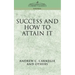 Success and How to Attain It