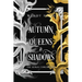 Autumn Queens and Shadows: Special Edition Paperback