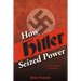 How Hitler Seized Power: Could It Happen In America?